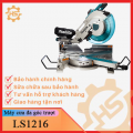 Máy cưa đa góc trượt Makita LS1216