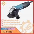 Máy mài góc Makita GA4030