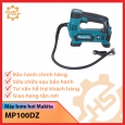 Máy bơm hơi dùng pin Makita MP100DZ