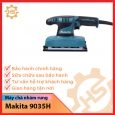 Máy chà nhám rung Makita 9035H (180W)